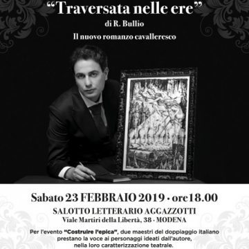 Il poema cavalleresco e la sua costruzione. Reading di “Traversata nelle ere” – sabato 23 febbraio, h18, salotto letterario di Simonetta Aggazzotti (Modena)