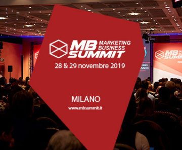 Marketing Business Summit 2019: date, relatori e argomenti dell’evento internazionale su Digital Marketing