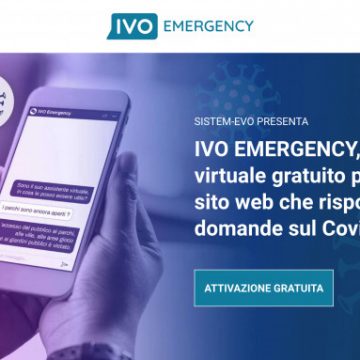 IVO EMERGENCY, il primo assistente virtuale gratuito per gli Enti Pubblici e le Aziende che risponde a tutte le domande sul Covid-19