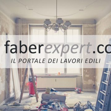 Nasce FaberExpert.com la prima startup che permette di ristrutturare senza uscire di casa