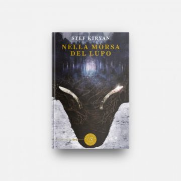 Esce “Nella morsa del Lupo”, romanzo di esordio di Stef Kiryan, autore e youtuber torinese