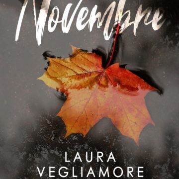 “Novembre”: una lettera d’amore a Parigi dalla penna di Laura Vegliamore