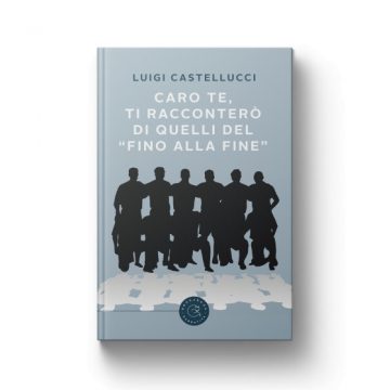 “Caro te, ti racconterò di quelli del “fino alla fine””, esordio letterario del giovanissimo (soli 17 anni) cosentino Luigi Castellucci