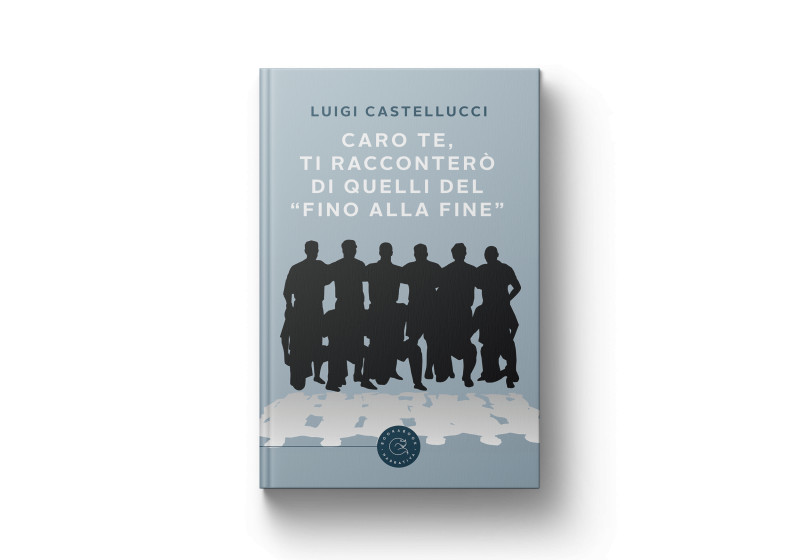 “Caro te, ti racconterò di quelli del “fino alla fine””, esordio letterario del giovanissimo (soli 17 anni) cosentino Luigi Castellucci