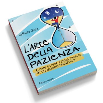 Esce “L’arte della pazienza”, manuale per un un approccio “zen” alla crescita di Raffaele Gaito