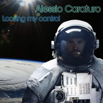 Alessio Caraturo, il cantautore raffinato e romantico, torna con Loosing my control