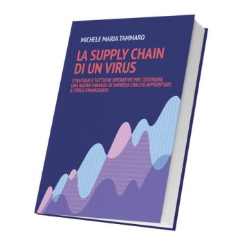 Libri: è uscito “La Supply Chain di un Virus”: per una nuova finanza di impresa