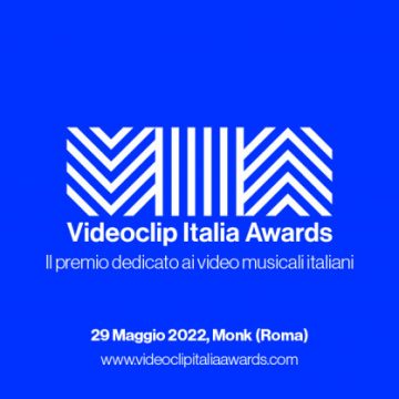 Videoclip Italia Awards: annunciati i finalisti e i presentatori della cerimonia