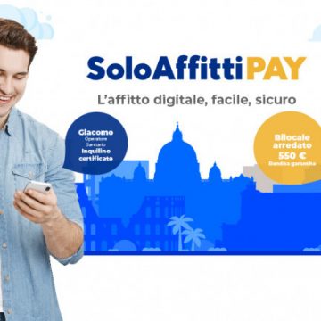 IL GRUPPO SOLOAFFITTI LANCIA LA NUOVA PIATTAFORMA PER L’AFFITTO DIGITALE “SOLOAFFITTIPAY”