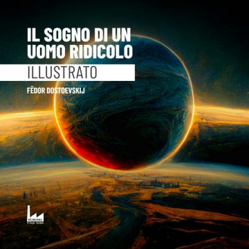 FËDOR DOSTOEVSKIJ INCONTRA L’INTELLIGENZA ARTIFICIALE