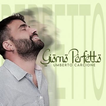 L’ULTIMO SINGOLO DELL’ARTISTA UMBERTO CARCIONE PRESENTATO A UNA VOCE DI SAN MARINO IN GARA PER L’EUROVISION