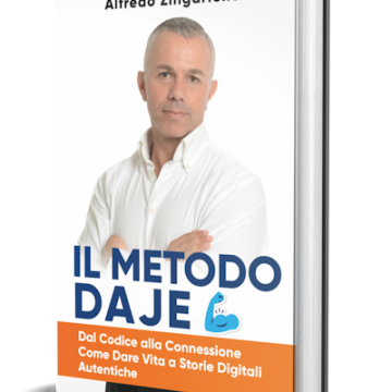 “Il metodo DAJE”, il nuovo libro di Alfredo Zingariello che esplora l’essenza del web design e dello sviluppo web